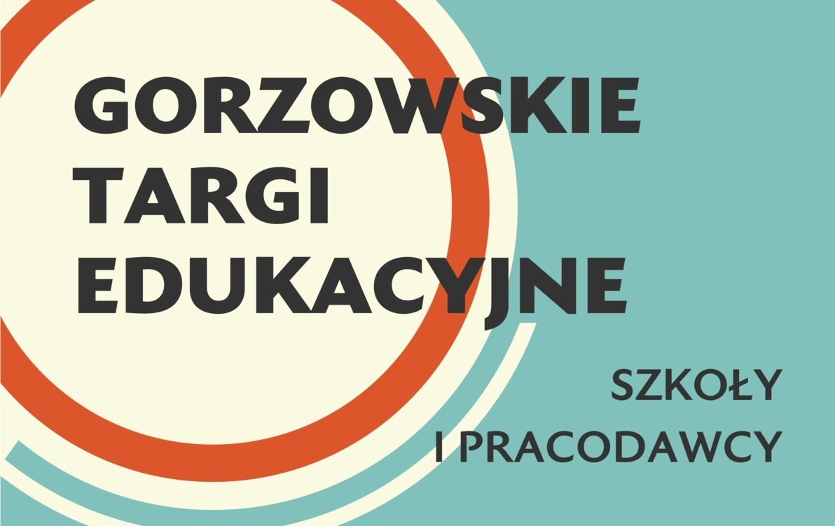 Zdjęcie do IV Gorzowskie Targi Edukacyjne 