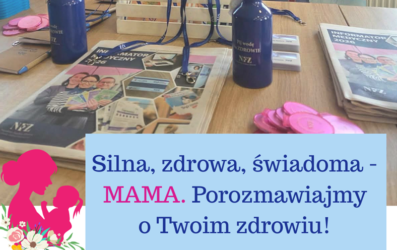 Zdjęcie do Silna, zdrowa, świadoma &ndash; MAMA