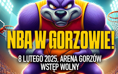 Zdjęcie do NBA W GORZOWIE - festiwal koszyk&oacute;wki 