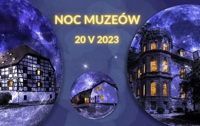 Zdjęcie do Noc Muze&oacute;w 2023