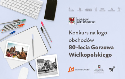 Zdjęcie do 80 lat polskiego Gorzowa - konkurs na logo