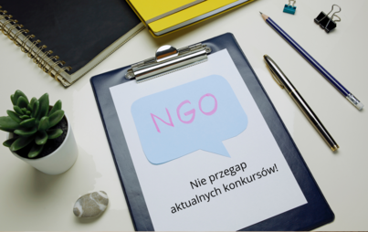 Zdjęcie do Nie przegap! Aktualne konkursy dla NGO