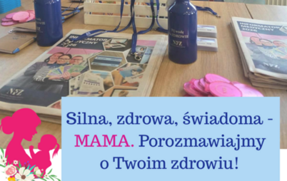 Zdjęcie do Silna, zdrowa, świadoma &ndash; MAMA