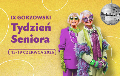 Zdjęcie do Gorzowski Tydzień Seniora tuż tuż!