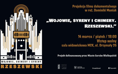 Zdjęcie do Projekcja filmu dokumentalnego w reż. Dominiki Muniak &bdquo;Wojowie, syreny i chimery. Rzeszewski.&rdquo;