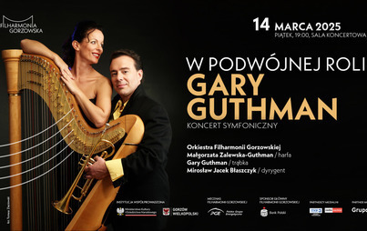 Zdjęcie do W PODW&Oacute;JNEJ ROLI &ndash; GARY GUTHMAN  KONCERT SYMFONICZNY