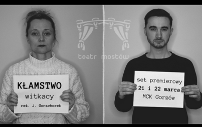 Zdjęcie do PREMIERA spektaklu "KŁAMSTWO" na podstawie "Matki" Witkacego 