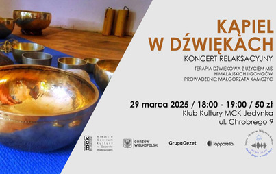 Zdjęcie do Koncert relaksacyjny ,,Kąpiel w dźwiękach"