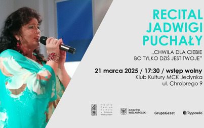 Zdjęcie do ,,Chwila dla Ciebie - bo tylko dziś jest Twoje" recital Jadwigi Puchały