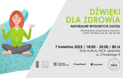 Zdjęcie do Warsztaty naturalnego wydobycia głosu &bdquo;Dźwięki dla zdrowia&rdquo;