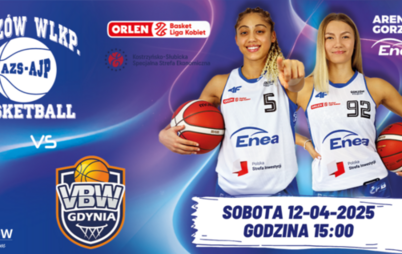 Zdjęcie do Finał OBLK I PolskaStrefaInwestycji Enea AJP Gorz&oacute;w vs VBW Gdynia 