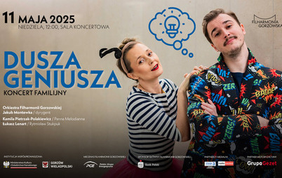Zdjęcie do DUSZA GENIUSZA  KONCERT FAMILIJNY 
