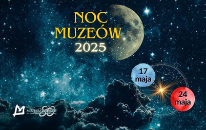 Zdjęcie do Noc Muze&oacute;w w Muzeum Lubuskim &ndash; dwa weekendy pełne wrażeń!