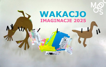 Zdjęcie do WAKACJOIMAGINACJE 2025