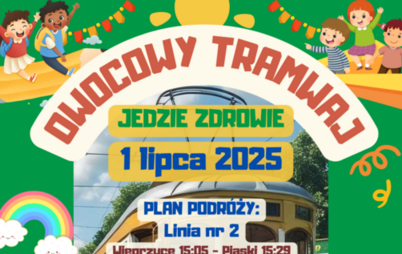 Zdjęcie do Zapraszamy na przejazd Owocowym Tramwajem