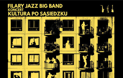 Zdjęcie do Koncert Filary Jazz Big Band Kultura po sąsiedzku
