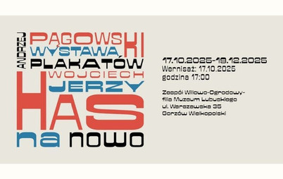 Zdjęcie do &bdquo;Has na nowo&rdquo; wystawa plakat&oacute;w Andrzeja Pągowskiego
