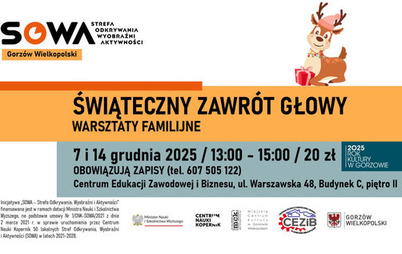 Zdjęcie do Świąteczny zawr&oacute;t głowy - warsztaty familijne
