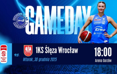 Zdjęcie do KSSSE Enea AJP Gorz&oacute;w Wielkopolski vs 1KS Ślęza Wrocław 