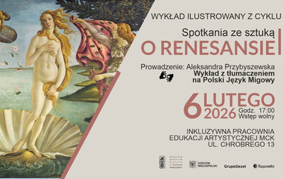 Zdjęcie do Wykład ilustrowany z cyklu Spotkania ze sztuką &bdquo;O renesansie"